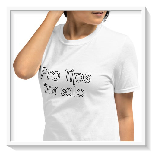 "Pro Tips For Sale" - Money Making Shirt for Dubious Professionals